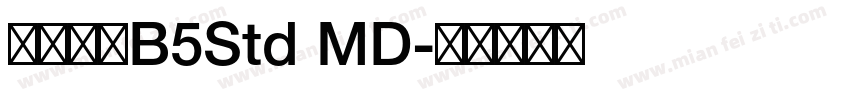 文鼎明體B5Std MD字体转换